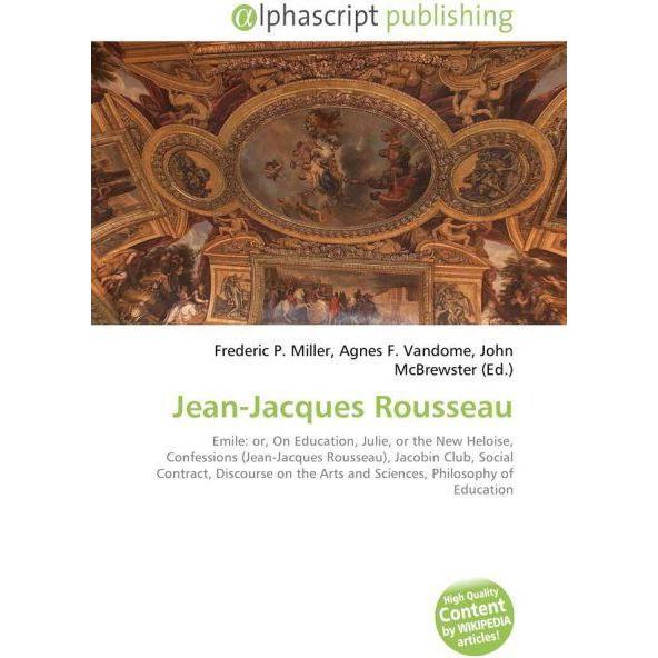 Jean-Jacques Rousseau, Fachbücher von John McBrewster, Agnes F. Vandome, Frederic P. Miller