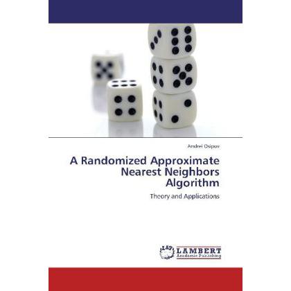 A Randomized Approximate Nearest Neighbors Algorithm, Fachbücher von Andrei Osipov