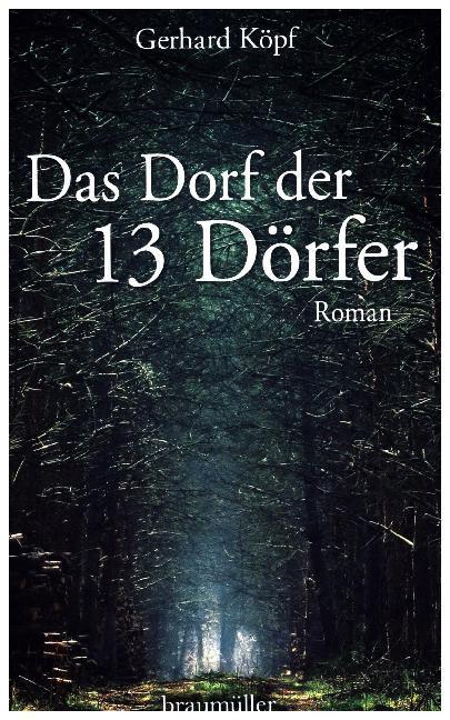 Produktbild Das Dorf der 13 Dörfer (Deutsch, Gerhard Köpf, 2017)