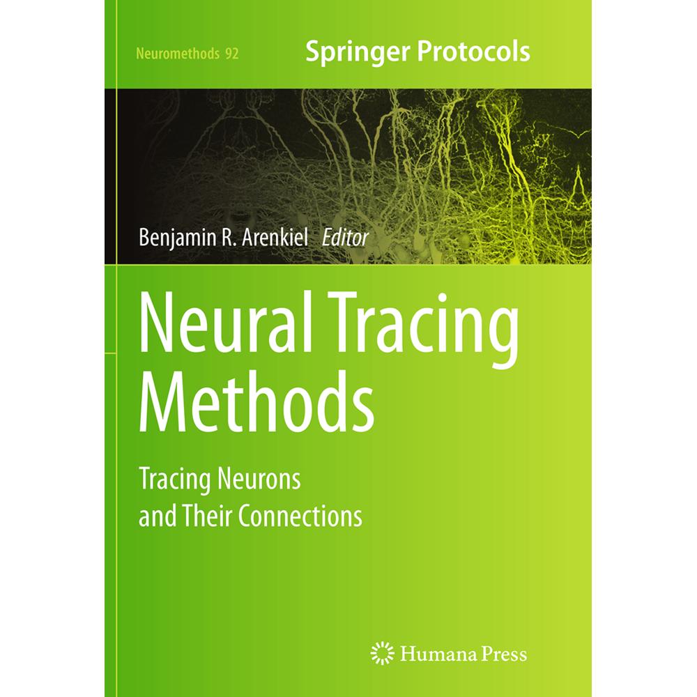 Neural Tracing Methods, Fachbücher von Benjamin R. Arenkiel