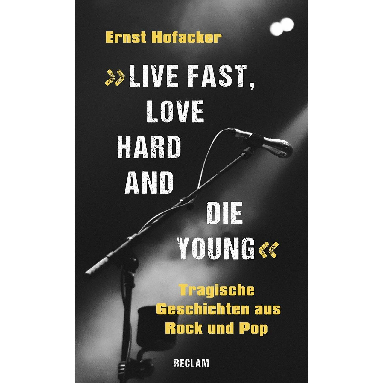 »Live fast, love hard and die young!«, Sachbücher von Ernst Hofacker