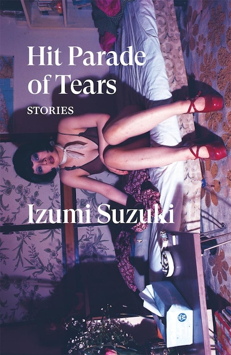 Produktbild Hit Parade of Tears (Englisch, Izumi Suzuki, Daniel Joseph, Sam Bett, David Boyd, Helen O'Horan, 2023)