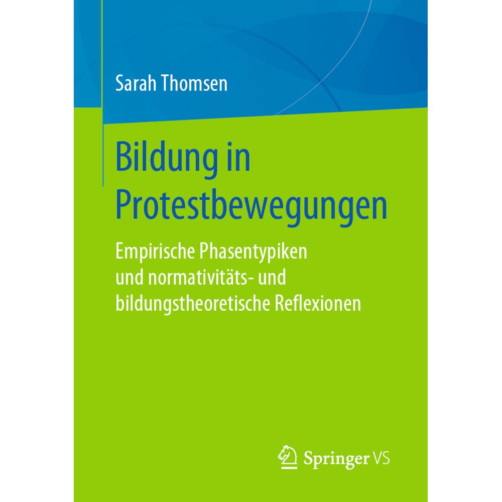 Bildung in Protestbewegungen, Fachbücher von Sarah Thomsen