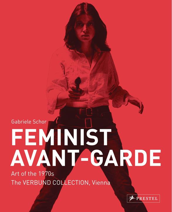 Actual product image Feminist Avant-Garde - enlarged and revised edition (English, Gabriele Schor, 2022)