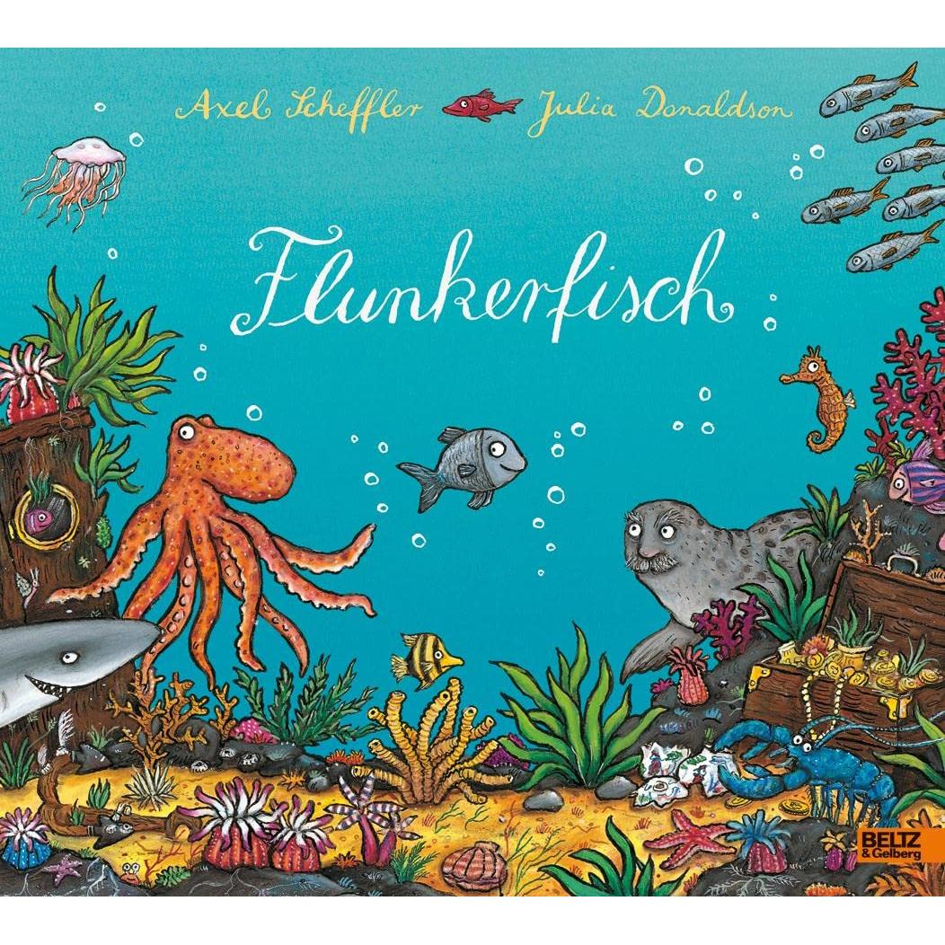 Flunkerfisch, Kinderbücher von Axel Scheffler, Julia Donaldson, Martin Auer