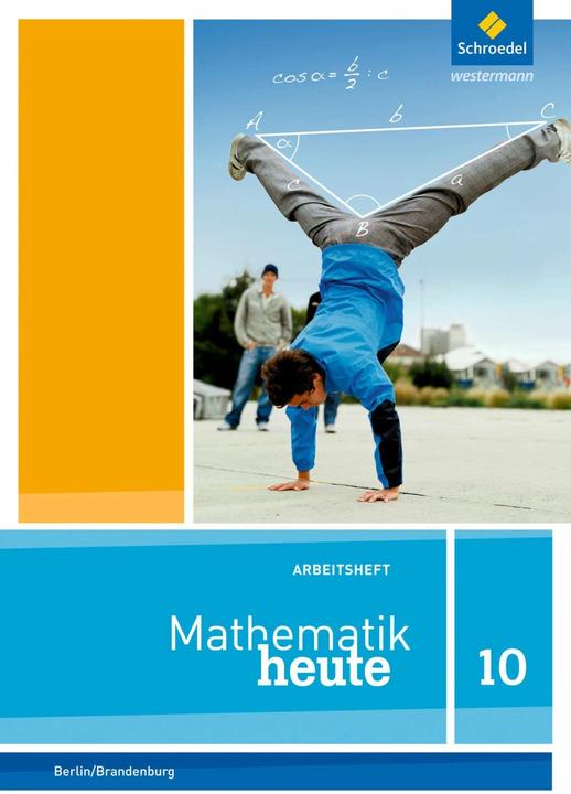 Produktbild Mathematik heute 10. Arbeitsheft mit Lösungen. Berlin und Brandenburg (Deutsch, 2019)
