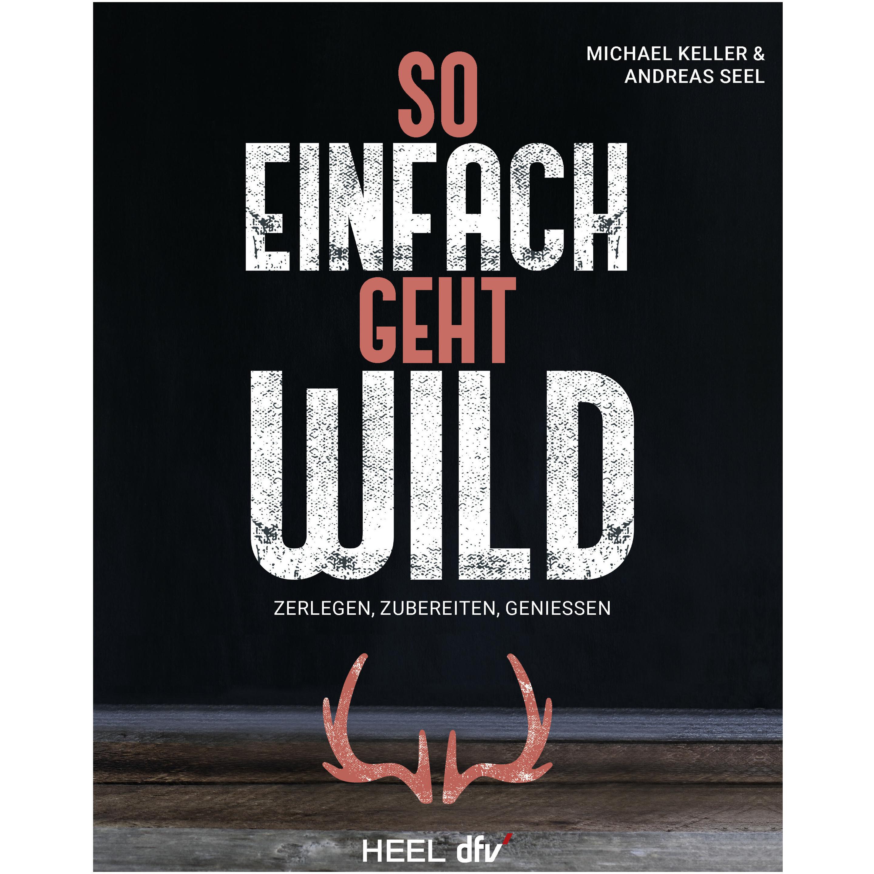 Thumbnail - So einfach geht Wild, Ratgeber von Andreas Seel
