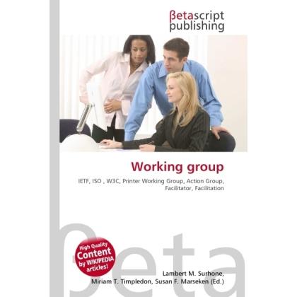 Thumbnail - Working group, Fachbücher von Lambert M. Surhone, Miriam T. Timpledon, Susan F. Marseken
