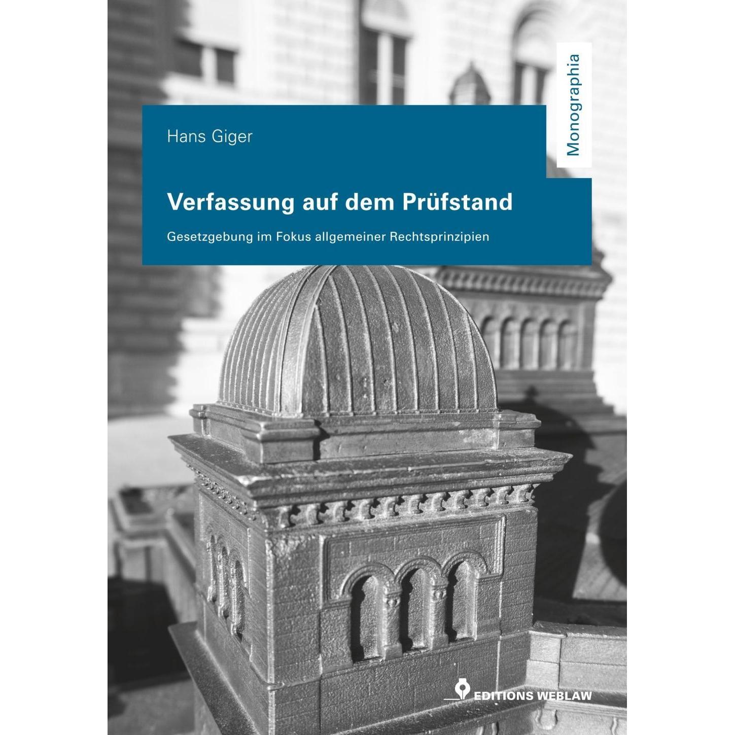Verfassung auf dem Prüfstand, Fachbücher von Hans Giger