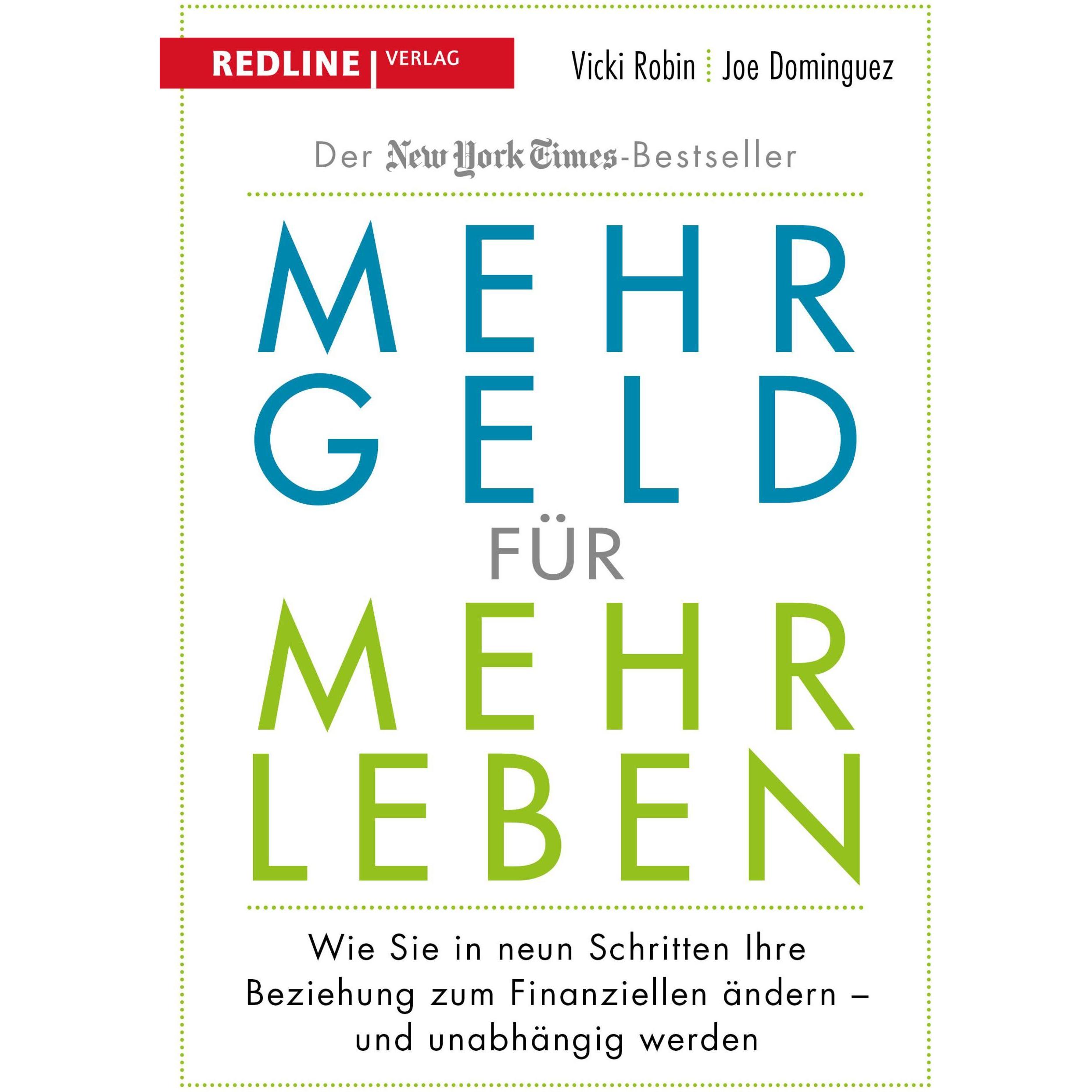 Mehr Geld für mehr Leben, Fachbücher von Joe Dominguez