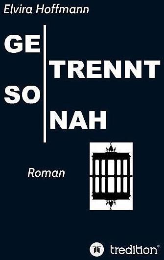 Produktbild Getrennt so nah (Deutsch, Elvira Hoffmann, 2016)