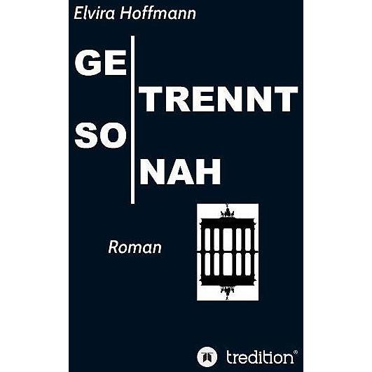 Thumbnail - Getrennt so nah, Belletristik von Elvira Hoffmann