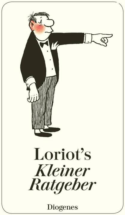 Produktbild Loriot's Kleiner Ratgeber (Deutsch, Loriot, 2004)