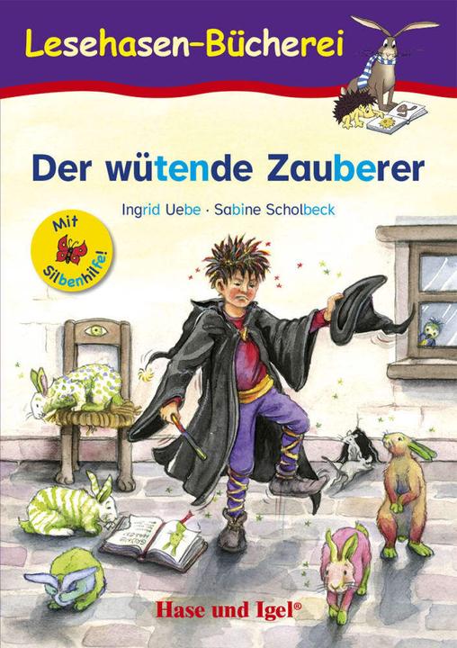 Produktbild Der wütende Zauberer / Silbenhilfe (Deutsch, Ingrid Uebe, Sabine Scholbeck, 2024)