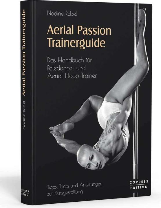 Produktbild Aerial Passion Trainerguide (Deutsch, Nadine Rebel, 2018)