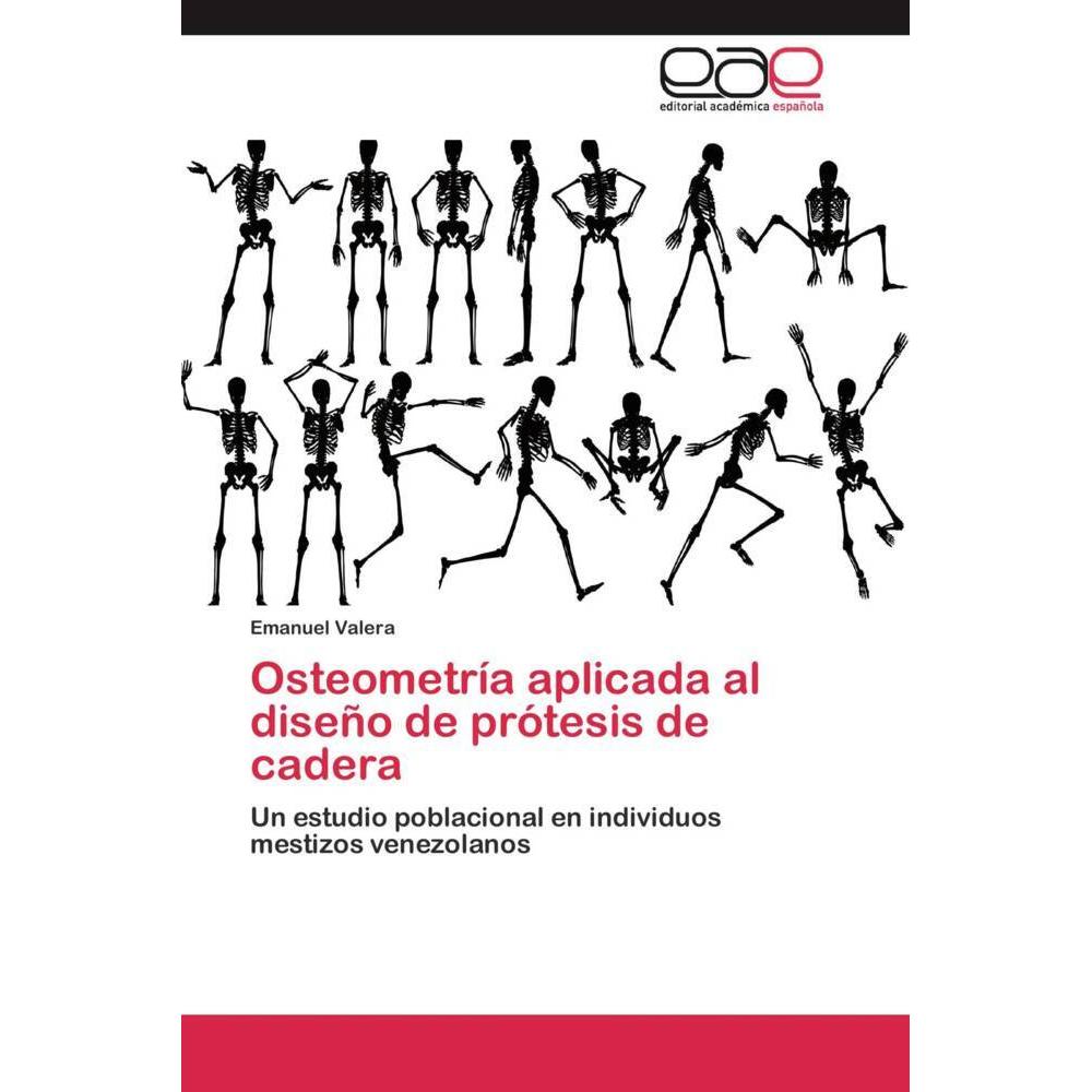 Osteometría aplicada al diseño de prótesis de cadera, Fachbücher