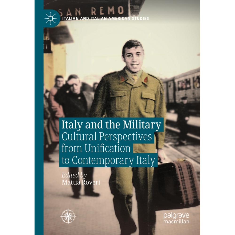 Italy and the Military, Fachbücher von Mattia Roveri