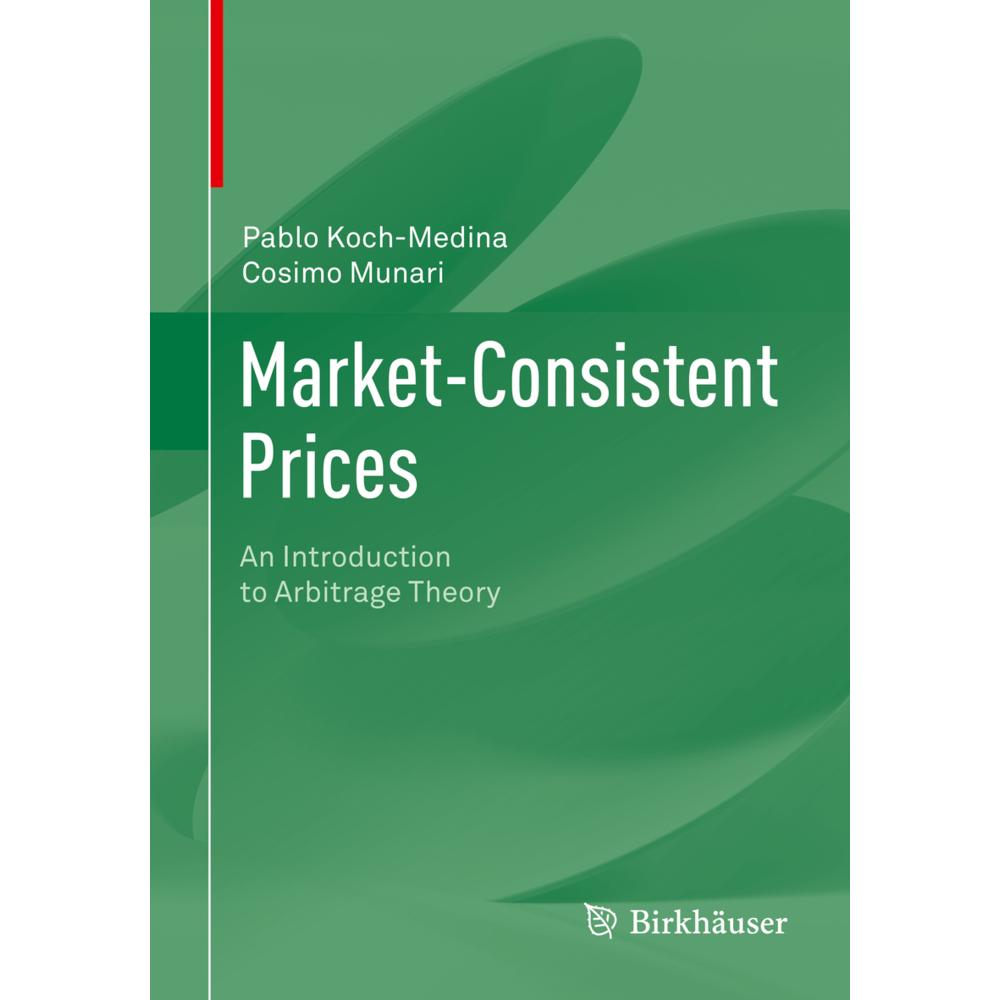 Market-Consistent Prices, Fachbücher von Cosimo Munari, Pablo Koch-Medina