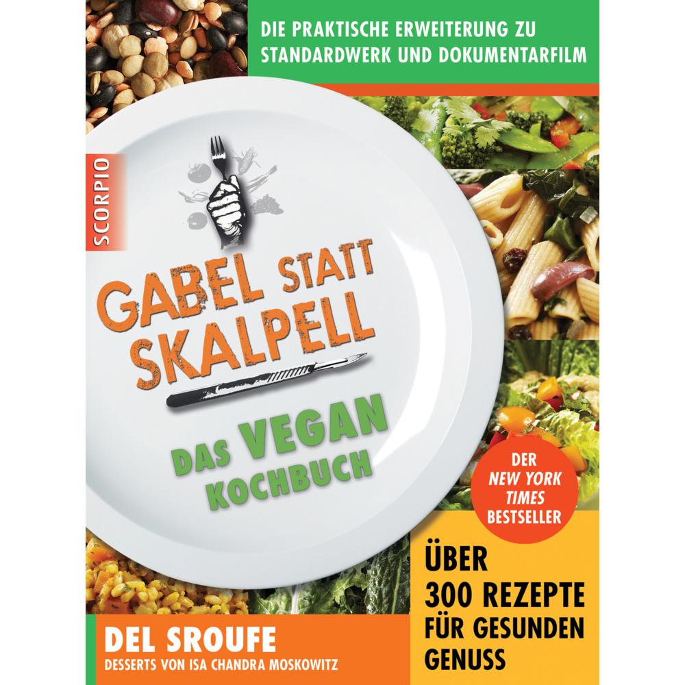 Gabel statt Skalpell, Ratgeber von Del Sroufe