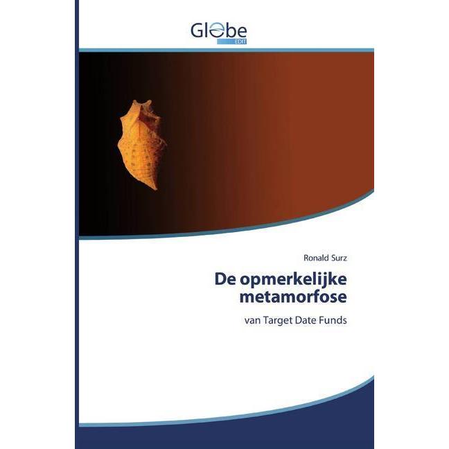 De opmerkelijke metamorfose, Fachbücher von Ronald Surz
