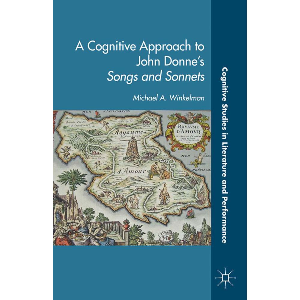 A Cognitive Approach to John Donne's Songs and Sonnets, Fachbücher von M. Winkleman
