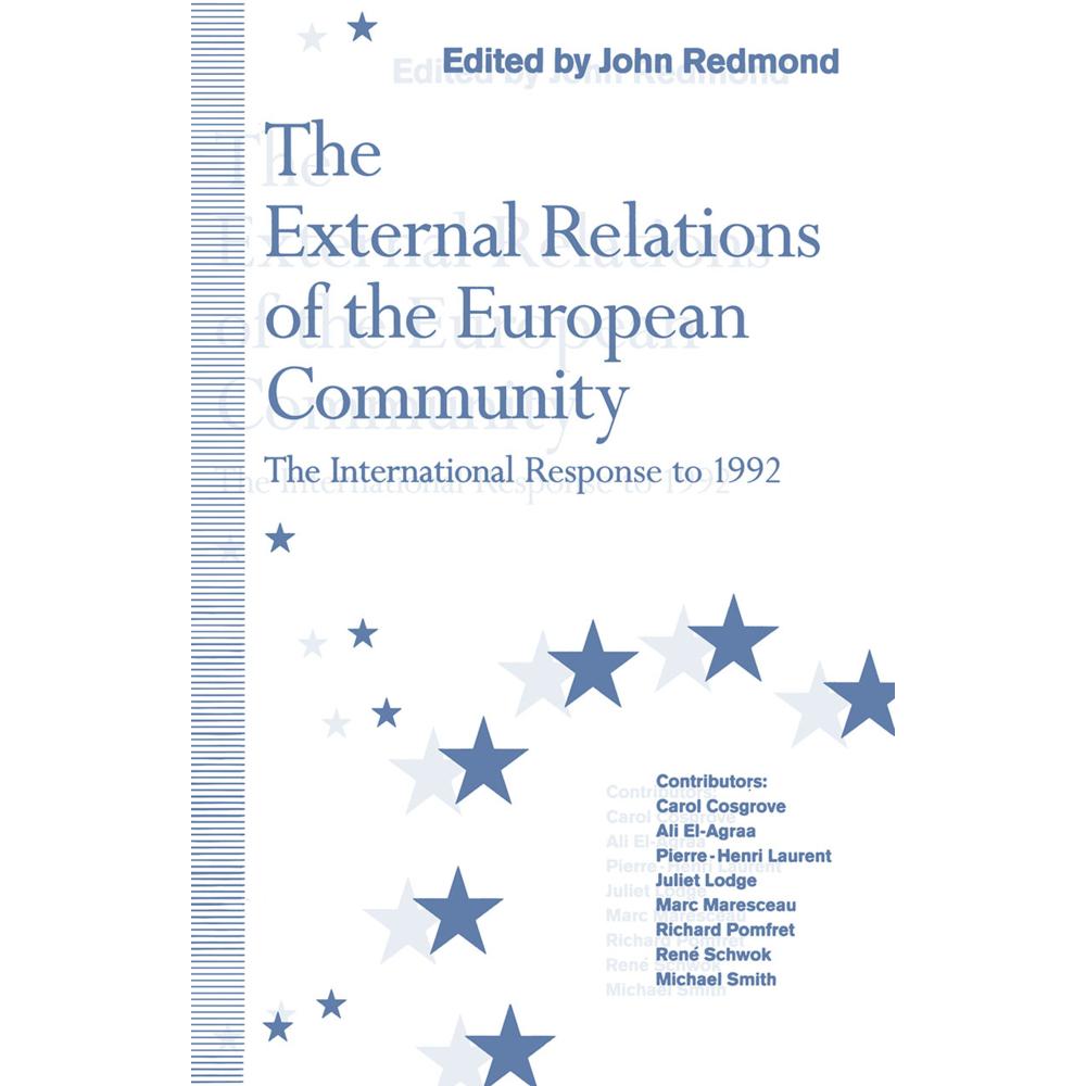 The External Relations of the European Community, Fachbücher von John Redmond