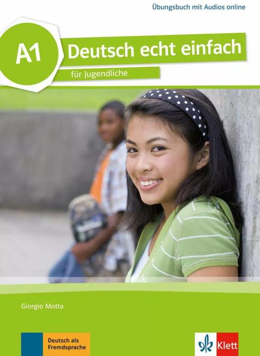 Produktbild Deutsch echt einfach A1. Übungsbuch mit Audios online (Deutsch, E. Danuta Machowiak, Giorgio Motta, Jan Szurmant, Silvia Dahmen, 2016)