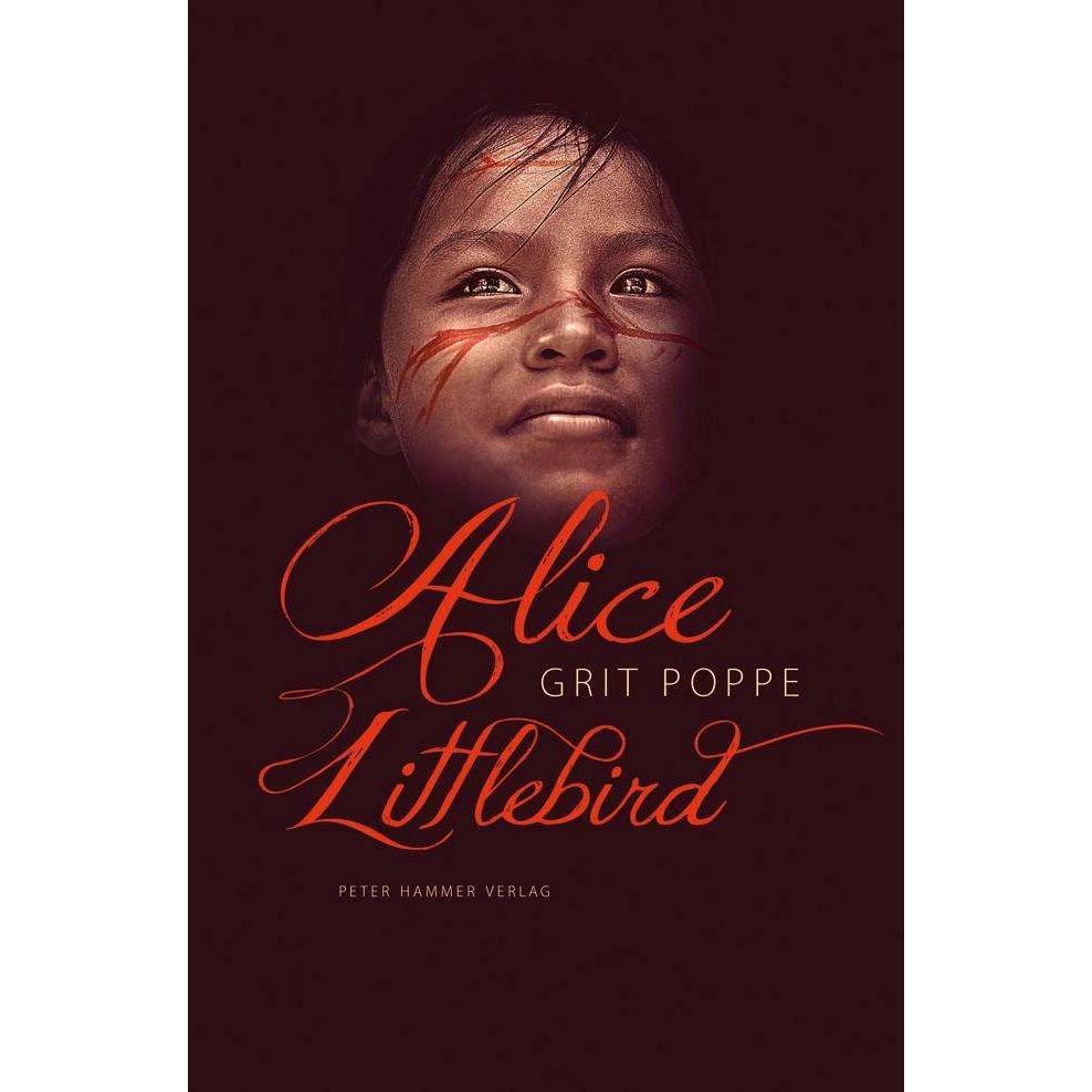 Alice Littlebird, Kinderbücher von Grit Poppe