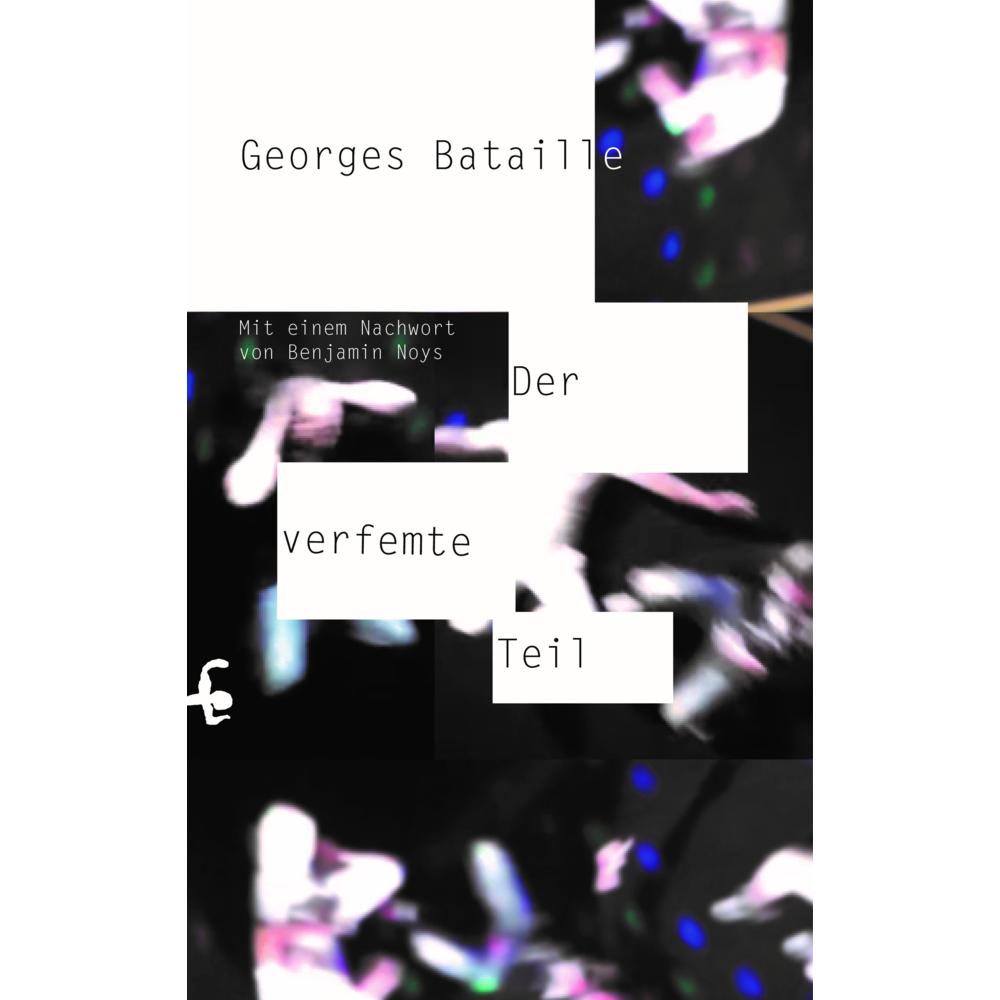 Der verfemte Teil, Fachbücher von Georges Bataille
