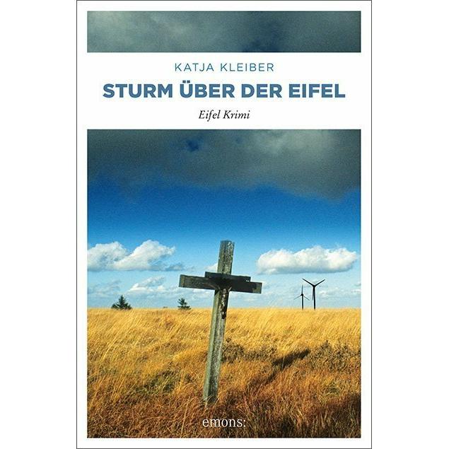 Sturm über der Eifel, Belletristik von Katja Kleiber