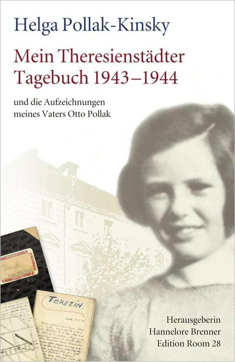 Produktbild Mein Theresienstädter Tagebuch 1943-1944 (Deutsch, Hannelore Brenner, Helga Pollak-Kinsky, 2014)