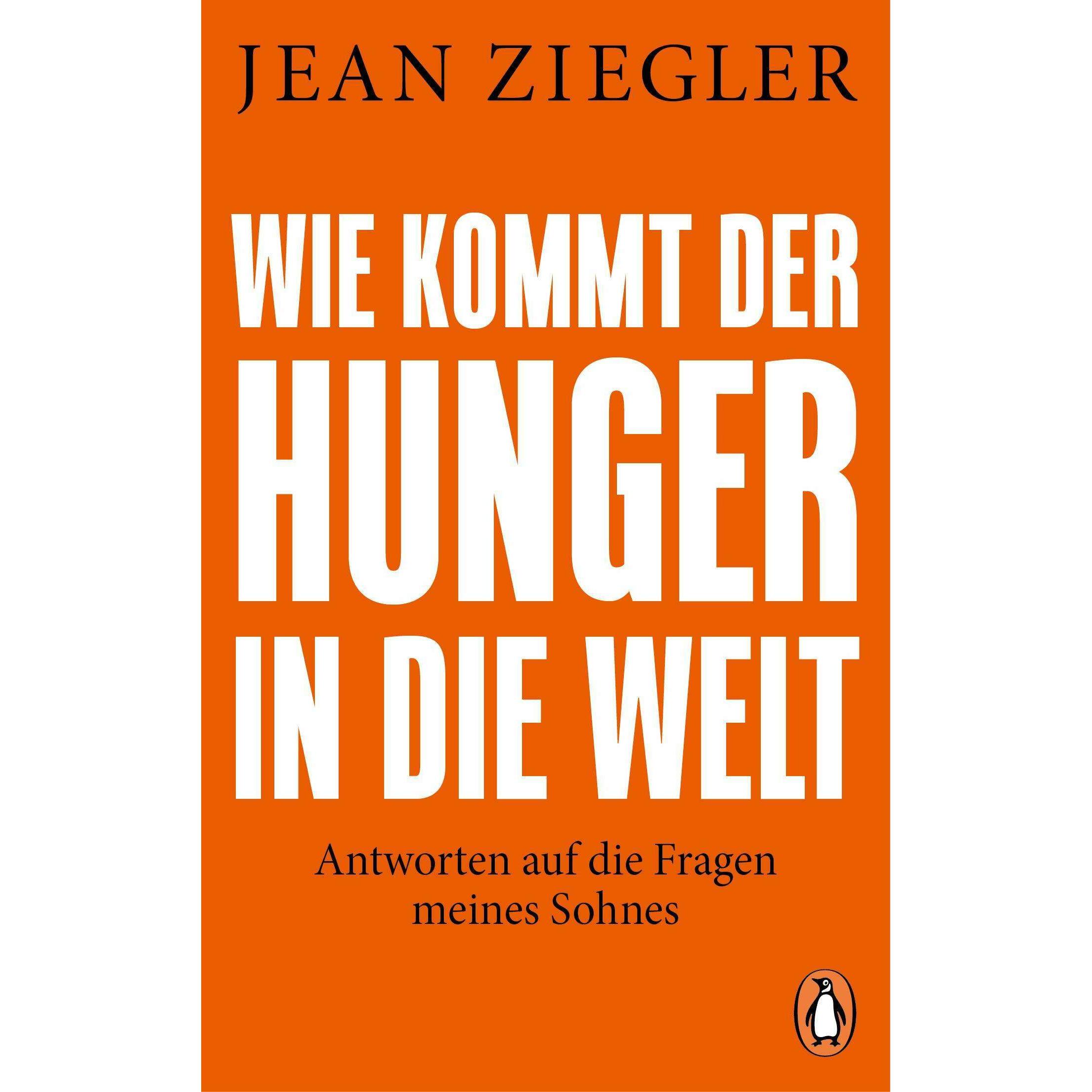 Thumbnail - Wie kommt der Hunger in die Welt?, Sachbücher von Jean Ziegler