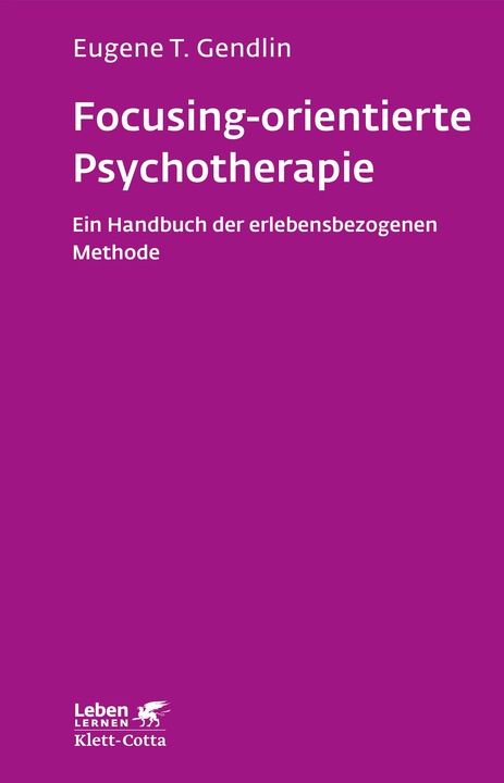 Produktbild Focusing-orientierte Psychotherapie (Deutsch, Eugene T Gendlin, 2018)