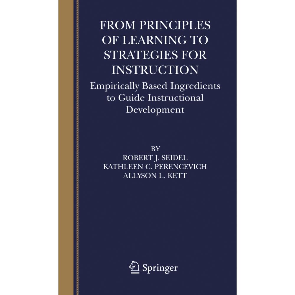 From Principles of Learning to Strategies for Instruction, Fachbücher von Robert J. Seidel, Kathleen C. Perencevich, All...