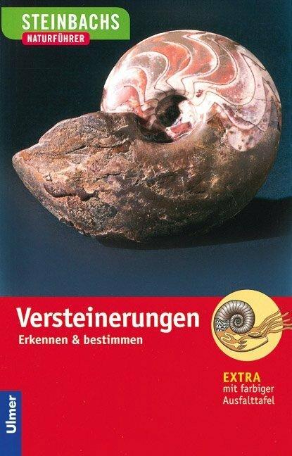Produktbild Steinbachs Naturführer. Versteinerungen (Deutsch, Gerhard Lichter, Gunter Steinbach, 2003)