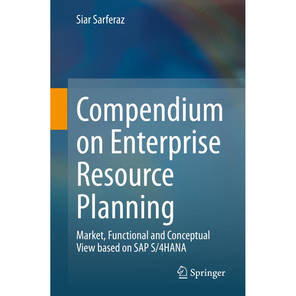 Compendium on Enterprise Resource Planning, Fachbücher von Siar Sarferaz