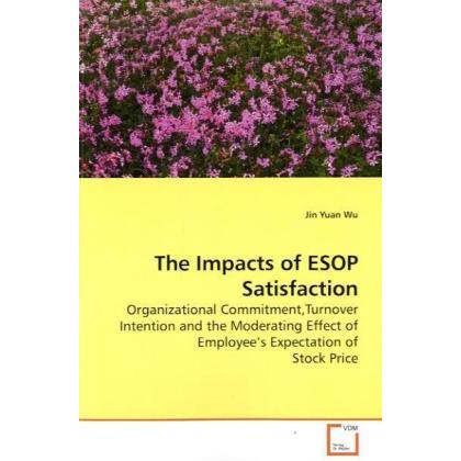 The Impacts of ESOP Satisfaction, Fachbücher