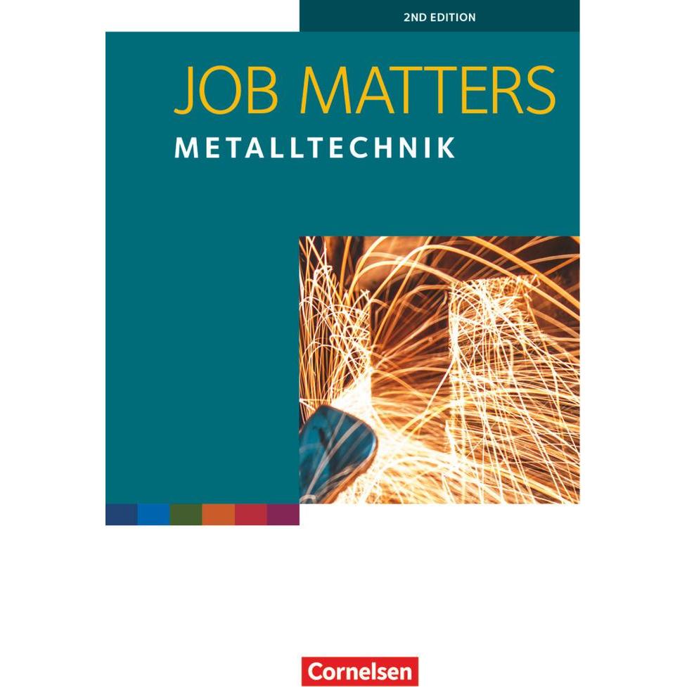Job Matters, 2nd edition, A2, Metalltechnik, Arbeitsheft, Schulbücher von David Clarke