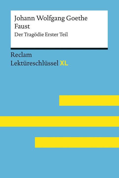 Immagine prodotto Faust I von Johann Wolfgang Goethe: Lektüreschlüssel mit Inhaltsangabe, Interpretation, Prüfungsaufg (Tedesco, Mario Leis, 2017)