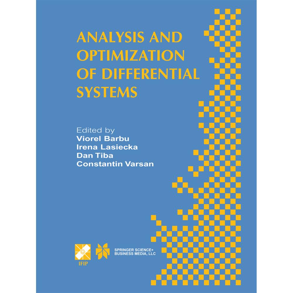 Analysis and Optimization of Differential Systems, Fachbücher von Dan Tiba, Viorel Barbu, Irena Lasiecka, Constantin Var...