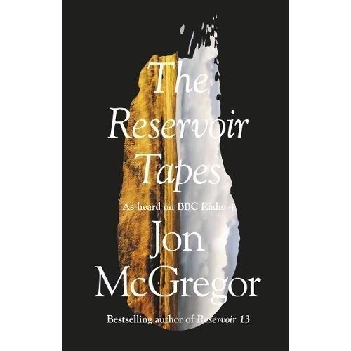 McGregor:The Reservoir Tapes, Belletristik von Jon McGregor