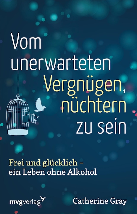 Immagine prodotto Vom unerwarteten Vergnügen, nüchtern zu sein (Tedesco, Catherine Gray, 2018)