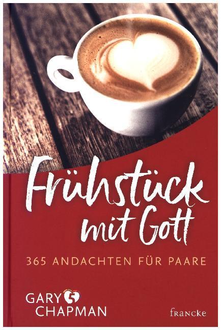Actual product image Frühstück mit Gott (German, Gary Chapman., 2012)