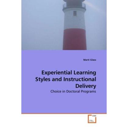 Experiential Learning Styles and Instructional Delivery, Fachbücher von Marti Glass