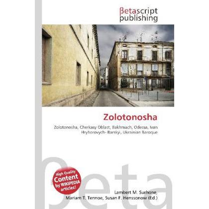 Zolotonosha, Fachbücher von Susan F. Marseken, Miriam T. Timpledon, Lambert M. Surhone