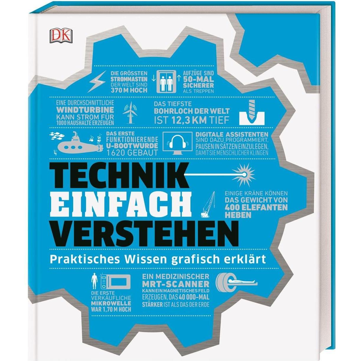 #dkinfografik. Technik einfach verstehen, Sachbücher von Clive Gifford, Ian Graham, Hilary Lamb, Wendy Horobin, Jack Cha...
