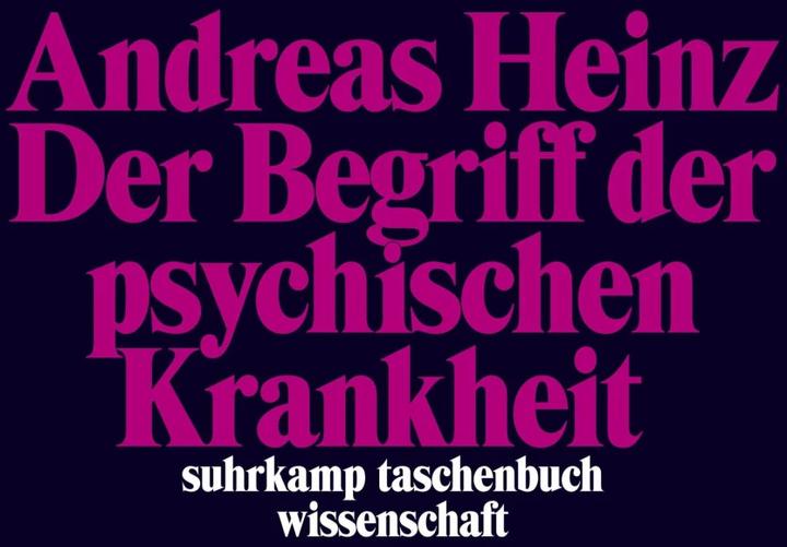 Produktbild Der Begriff der psychischen Krankheit (Deutsch, Andreas Heinz, 2014)