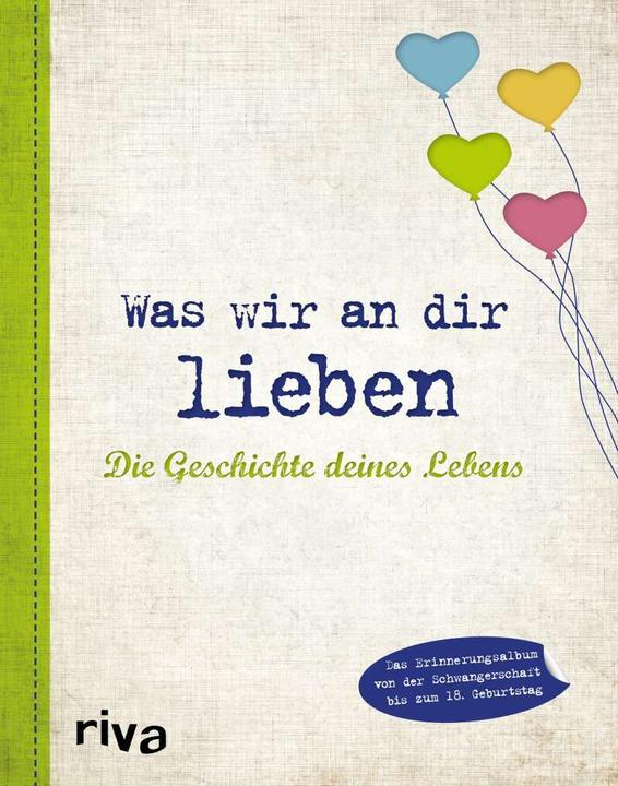 Produktbild Was wir an dir lieben (Deutsch, Alexandra Reinwarth, 2018)