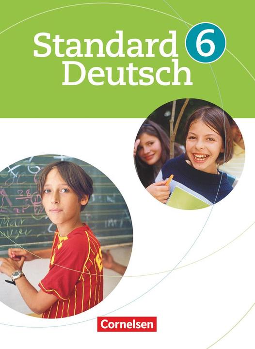 Produktbild Standard Deutsch 6. SJ. Schülerbuch (Deutsch, Alexandra Lange, Andrea Hattendorf, Beate Karl, Irene Hoppe, Marion Gutzmann, Simone Batyko, Toka-Lena Rusnok, 2009)
