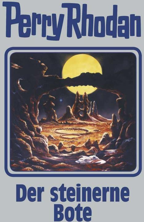 Produktbild Der steinerne Bote (Deutsch, Perry Rhodan, 2015)